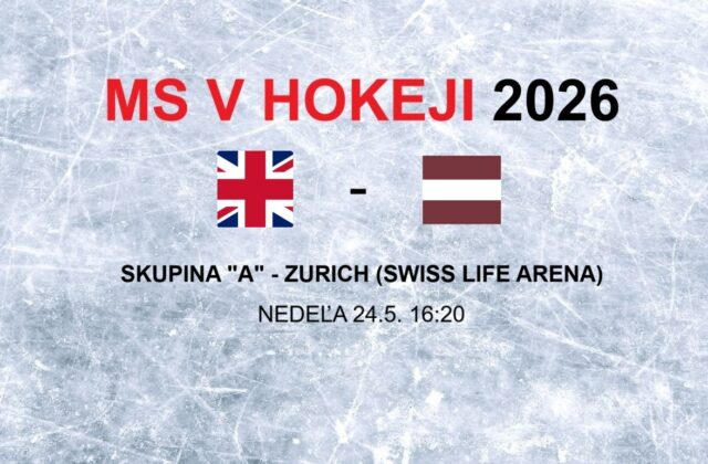 Výsledok MS v hokeji 2026: Lotyšsko hladko zdolalo Veľkú Britániu
